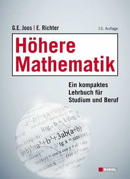Höhere Mathematik: Ein kompaktes Lehrbuch für Studium und Beruf: Ein kompaktes Lehrbuch für Studium und Beruf. Mit 281 Aufgaben und Lösungen