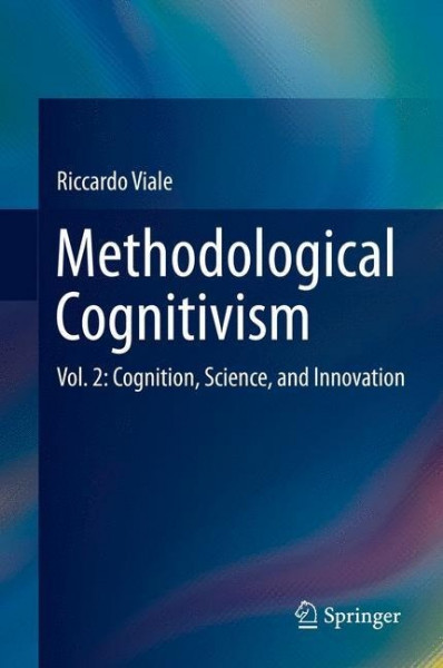 Methodological Cognitivism Vol. 2