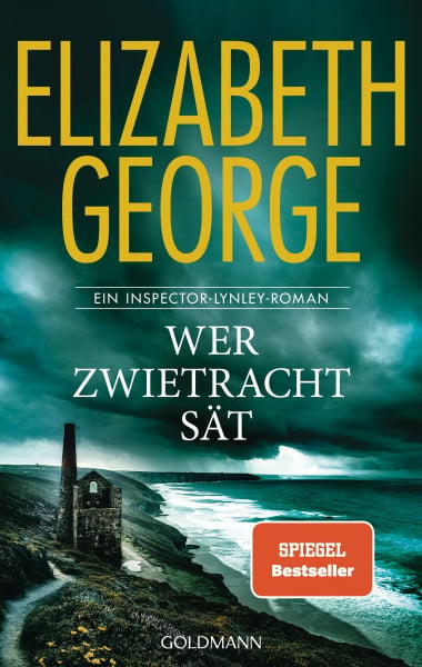 Wer Zwietracht sät: Roman - »Elizabeth George übertrifft alle!« (Wall Street Journal) (Ein Inspector-Lynley-Roman, Band 22)