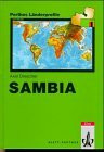 Sambia: Mit einem Anhang: Fakten, Zahlen, Übersichten