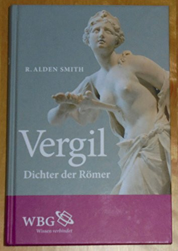 Vergil. Dichter der Römer