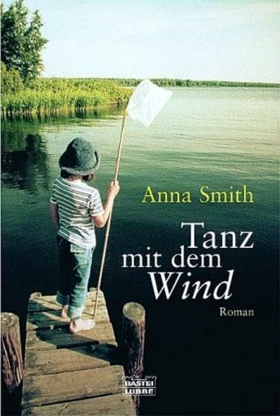 Tanz mit dem Wind (Allgemeine Reihe. Bastei Lübbe Taschenbücher)