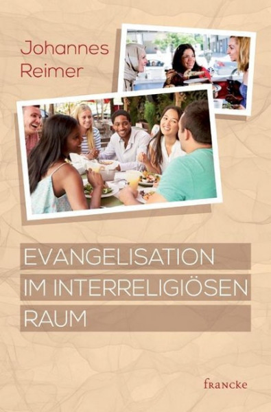 Evangelisation im interreligiösen Raum