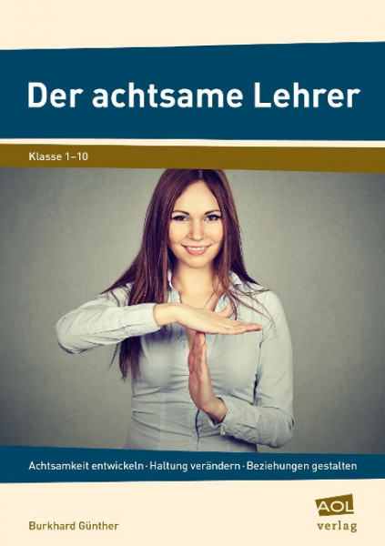 Der achtsame Lehrer