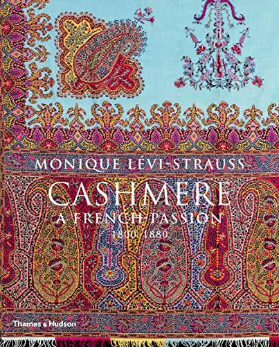 Cashmere: A French Passion, 1800-1880