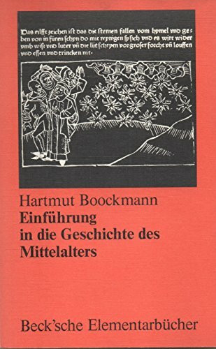 Einführung in die Geschichte des Mittelalters (Beck'sche Elementarbücher)