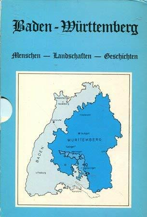 Baden-Württemberg. Menschen - Landschaften - Geschichten. Drei Charaktere - eine Trilogie