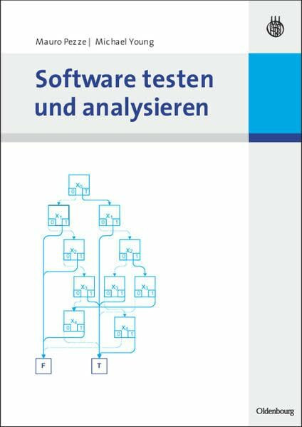Software testen und analysieren: Prozesse, Prinzipien und Techniken