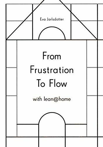 From frustration to flow with lean@home