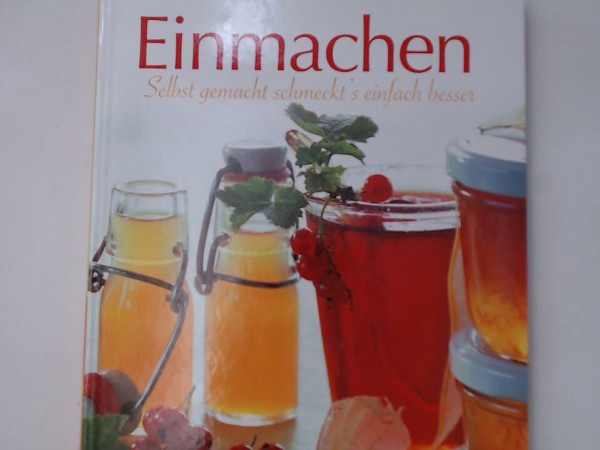 Selbst gemacht schmeckt's einfach besser.