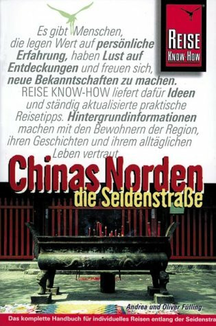 Chinas Nordendie Seidenstraße