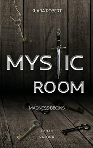 MYSTIC ROOM: Madness Begins