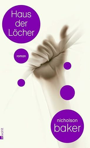 Haus der Löcher: Roman