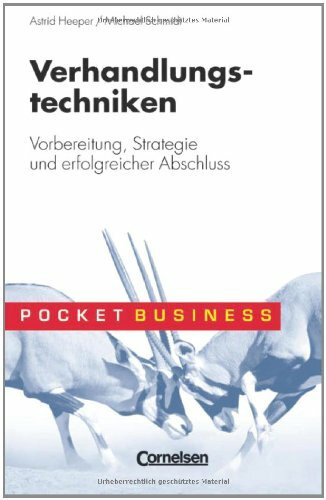Pocket Business / Verhandlungstechniken: Vorbereitung, Strategie und erfolgreicher Abschluss
