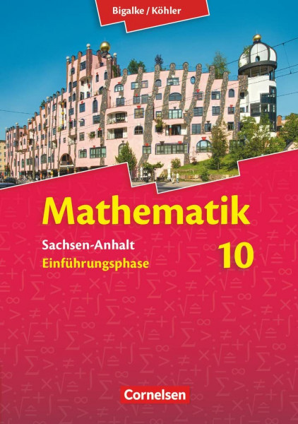 Bigalke/Köhler: Mathematik - Sachsen-Anhalt - Einführungsphase: Schulbuch