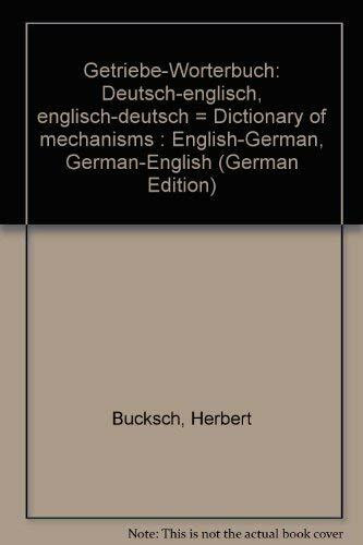 Dictionary of Mechanisms: German/English-English/German