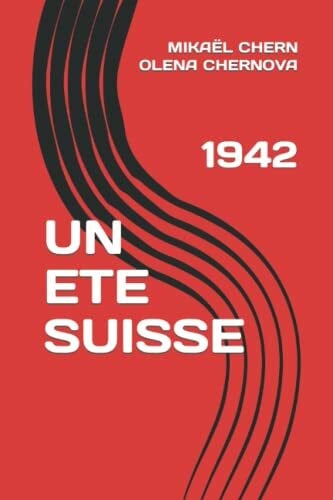 UN ETE SUISSE: 1942