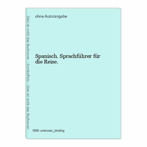 Spanisch. Sprachführer für die Reise.