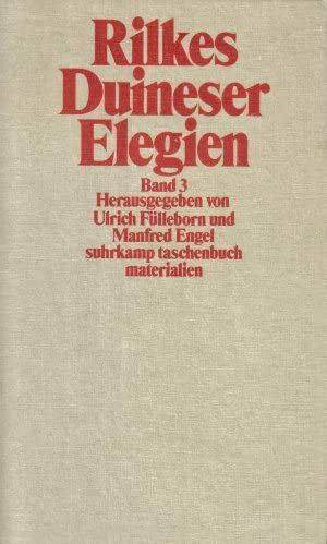Rilkes Duineser Elegien. Band 3: Rezeptionsgeschichte.
