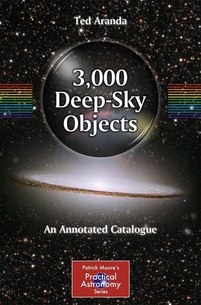 3,000 Deep-Sky Objects: An Annotated Catalogue (Patrick Moore's Practical Astronomy Series) (The Pat