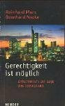 Gerechtigkeit ist möglich. Zwischenrufe zur Lage des Sozialstaats
