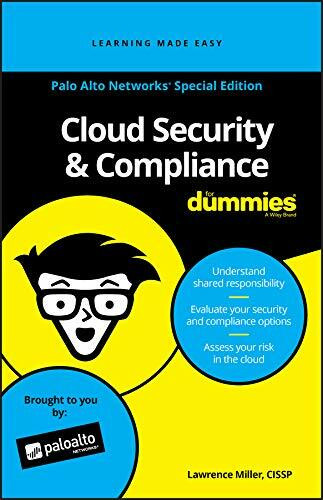 Cloud Security & Compliance For Dummies, Palo Alto Networks Special Edition (Custom)