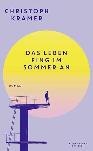 Das Leben fing im Sommer an: Roman | SPIEGEL Bestseller Platz 1 | Der berührende Coming-of-Age-Roman des Fußballweltmeisters