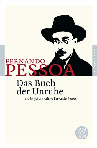 Das Buch der Unruhe des Hilfsbuchhalters Bernardo Soares: Roman (Fischer Klassik)