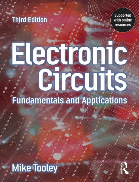 Electronic Circuits: Fundamentals And Applications: Fundamentals & Applications