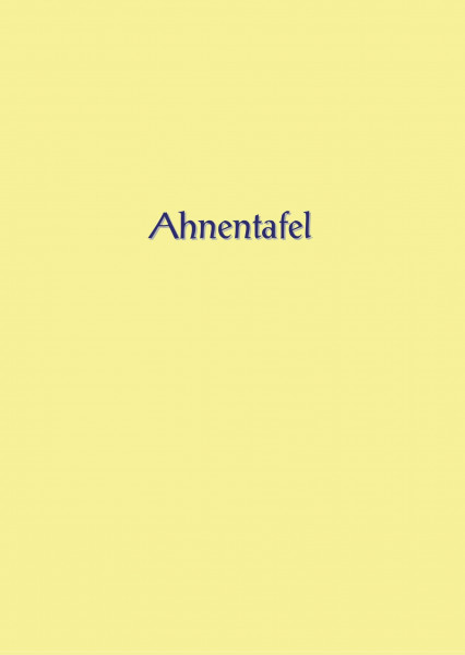Ahnentafel zum Ausfüllen