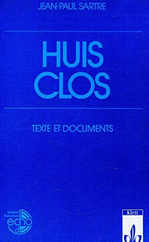 Huis clos: Texte et documents