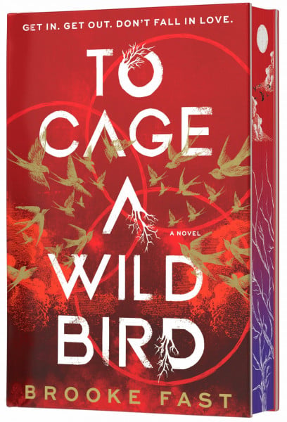 To Cage a Wild Bird (Deluxe Limited Edition): A Dystopian Prison Romance Where Love Becomes a Weapon and Trust Means Survival (Divided Fates, 1)