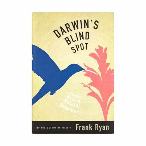 Darwin's Blind Spot: Evolution Beyond Natural Selection