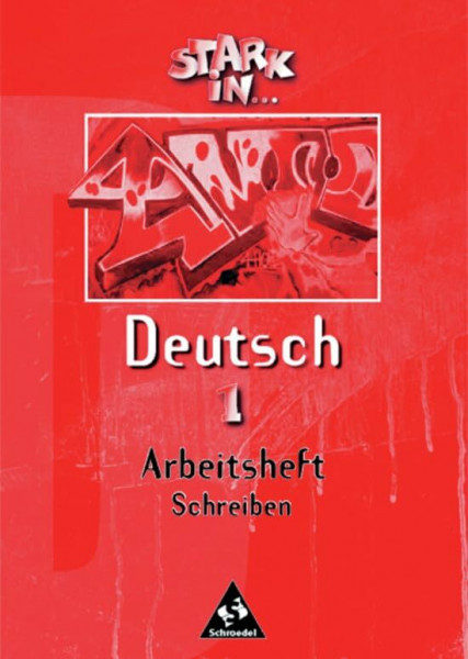 Stark in Deutsch - Ausgabe 1999: Arbeitsheft Schreiben 1: Das Sprachlesebuch - Ausgabe 1999 / Arbeitsheft Schreiben 1 (Stark in ... Deutsch: Das Sprachlesebuch - Ausgabe 1999)