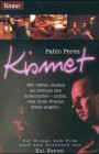 Kismet: Der Roman zum Film nach dem Drehbuch von Kai Hensel (Knaur Taschenbücher. Filmbücher)