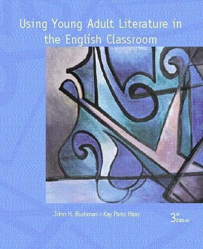 Using Young Adult Literature in the English Classroom