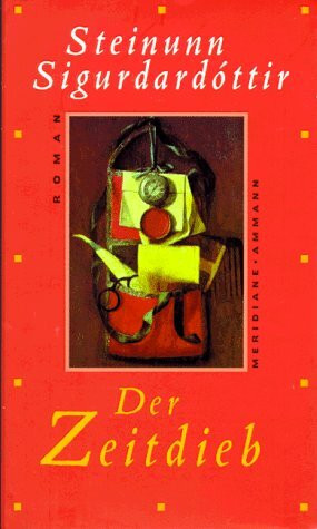 Der Zeitdieb: Roman