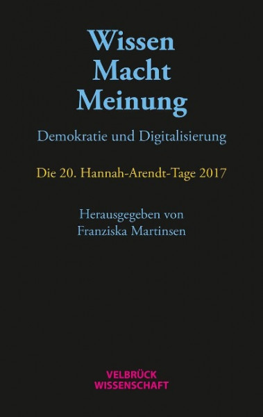 Wissen - Macht - Meinung