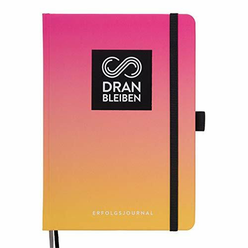 DRAN BLEIBEN Erfolgsjournal – für Ziele, Fokus, Selbstreflexion, Achtsamkeit & persönliche Entwicklung – DIN A5 (Startversion, Sunny Pink)