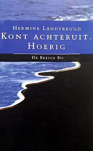 Kont achteruit. Hoerig