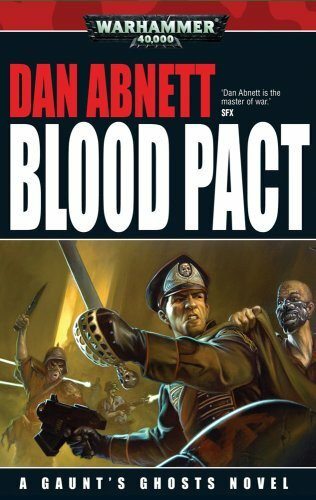 Blood Pact (Gaunt's Ghosts)