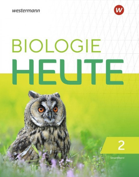 Biologie heute SI. Gesamtband. Allgemeine Ausgabe - vom Kultusministerium NRW noch nicht freigegeben