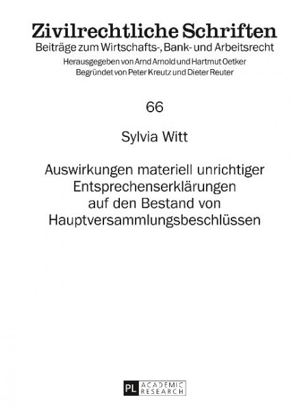 Auswirkungen materiell unrichtiger Entsprechenserklärungen auf den Bestand von Hauptversammlungsbesc