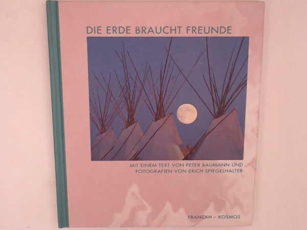 Die Erde braucht Freunde
