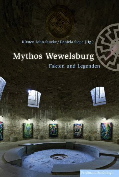 Mythos Wewelsburg. Fakten und Legenden (Schriftenreihe des Kreismuseums Wewelsburg)