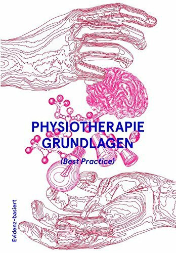 Physiotherapie Grundlagen (Best Practice)