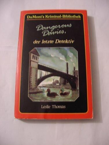 Dangerous Davies, der letzte Detektiv (DUMONT's Kriminal-Bibliothek)