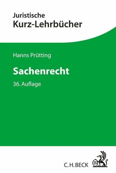 Sachenrecht: Ein Studienbuch