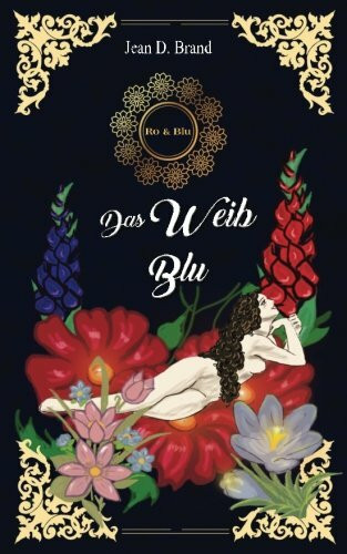 Das Weib Blu (Ro & Blu, Band 1)