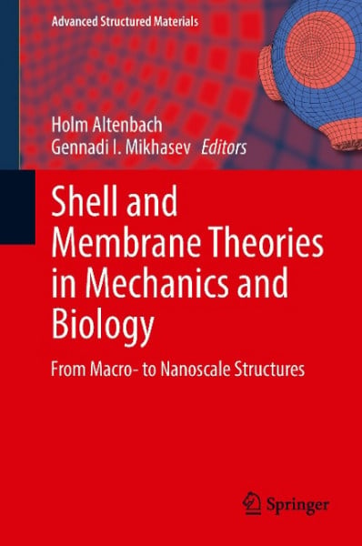 Shell and Membrane Theories in Mechanics and Biology